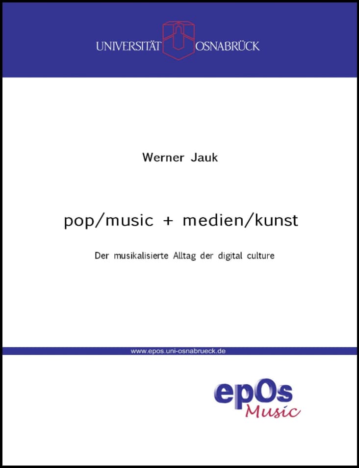 pop/music + medien/kunst | Der musikalisierte Alltag der digital culture